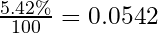 \frac{5.42\%}{100}=0.0542