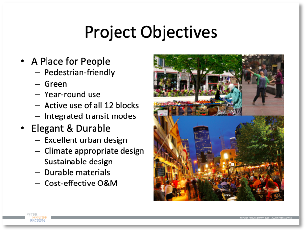 A list of project objectives for the Nicollet Mall project include a place for people and elegant and durable on the list.