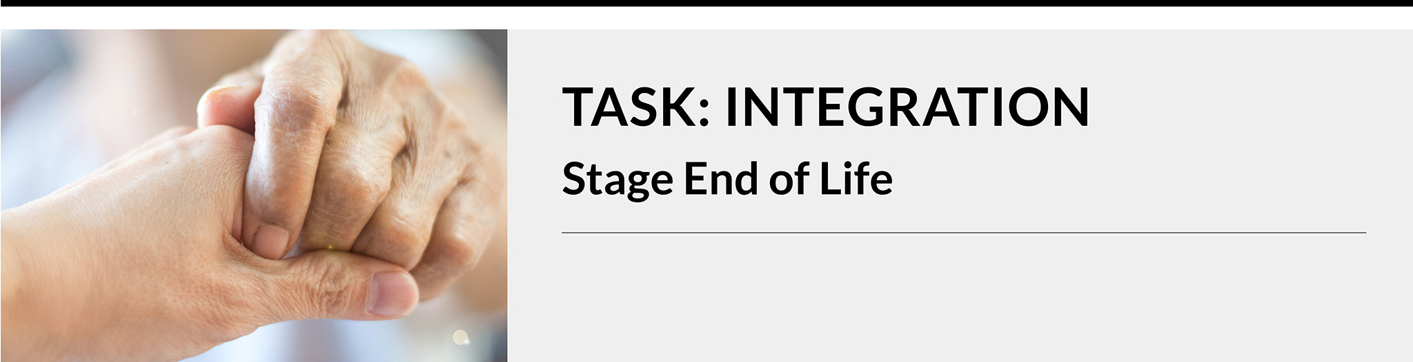 Task: Integration. Stage: End of life.